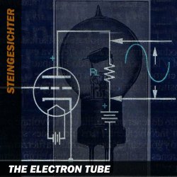 Steingesichter - The Electron Tube (2023) [Single]