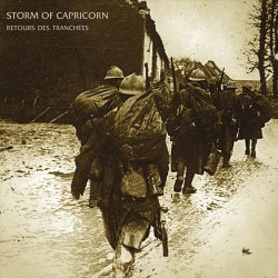 Storm Of Capricorn - Retours Des Tranchées (2005)