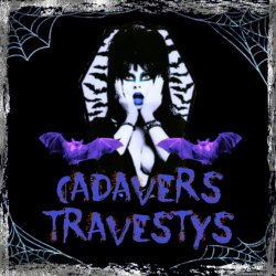 Cadavers Travestys - Musica Horrenda Para Seres Horrendos (2023)