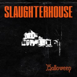 Slaughterhouse - Halloween (2022) [Single]