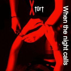 Xtort - When The Night Calls (2023) [Single]