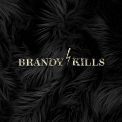 Brandy Kills - In The Dead Of The Night (2022)