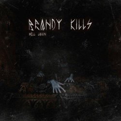 Brandy Kills - Hell Lovin (2020) [EP]