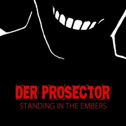 Der Prosector - Standing In The Embers (2022) [Single]