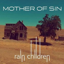 Rain Children - Mother Of Sin (2020) [Single]