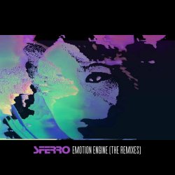 Sferro - Emotion Engine (The Remixes) (2022) [EP]