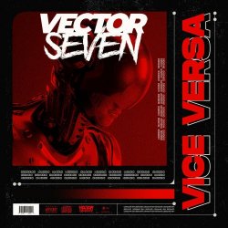 Vector Seven - Vice Versa (2022) [EP]