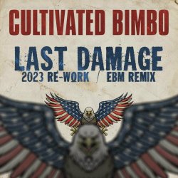 Cultivated Bimbo - Last Damage (2023) [Single]