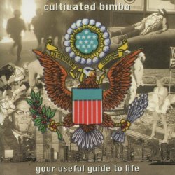 Cultivated Bimbo - Your Useful Guide To Life (1993)