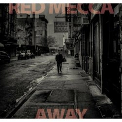 Red Mecca - Away (2021)