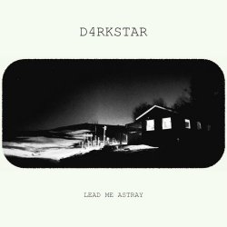 D4RKSTAR - Lead Me Astray (2021) [EP]