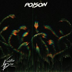 Violation Drive - Poison (2019) [Single]