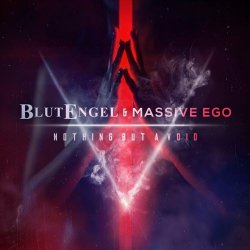 BlutEngel & Massive Ego - Nothing But A Void (2020) [EP]