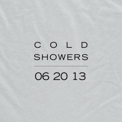 Cold Showers - 06.20.13 (2014) [EP]