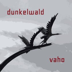 Dunkelwald - Vaho (2021) [EP]