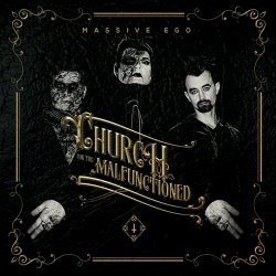 Massive Ego - Church For The Malfunctioned (Deluxe Edition) (2019) [2CD]