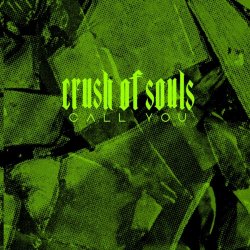 Crush Of Souls - Call You (2021) [EP]