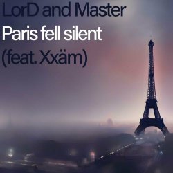 Lord And Master - Paris Fell Silent (2023) [EP]