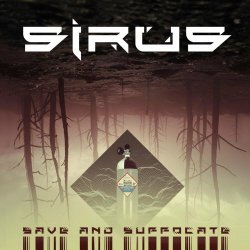 Sirus - Save And Suffocate (2022) [Single]