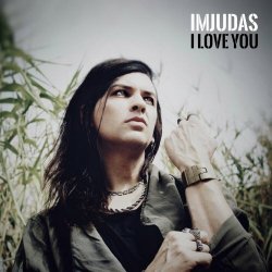 Imjudas - I Love You (2023) [Single]