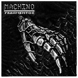 Machino - Fragmentos (2021) [EP]