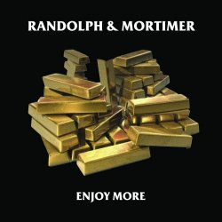 Randolph & Mortimer - Enjoy More (2020) [Single]