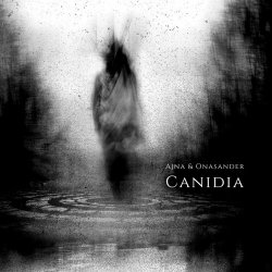 Ajna & Onasander - Canidia (2021)