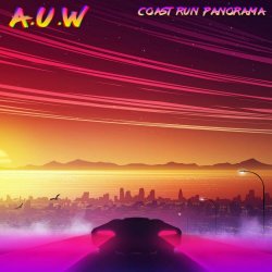 AUW - Coast Run Panorama (2021) [EP]