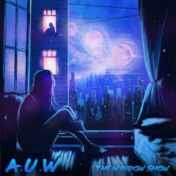 AUW - The Window Show (2022) [EP]