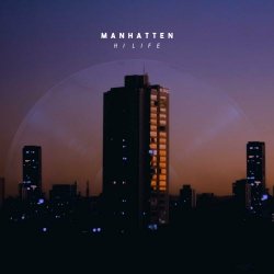 Manhatten - Hi Life (2023) [EP]