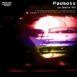 Pawboss - La Cuarta Ola (2022) [EP]