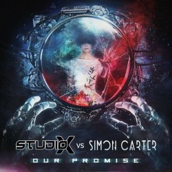 Studio-X vs. Simon Carter - Our Promise (2020) [EP]