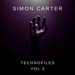 Simon Carter - Technofiles Vol. 3 (2023) [EP]