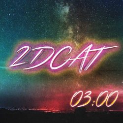 2DCAT - 03:00 (2019) [EP]