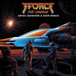 3Force - Abyss (Gancher & Ruin Remix) (2020) [Single]