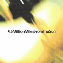 93MillionMilesFromTheSun - 93MillionMilesFromTheSun (2009)
