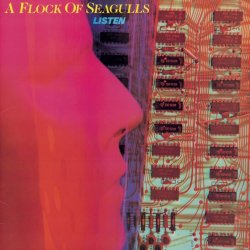 A Flock Of Seagulls - Listen (1983)