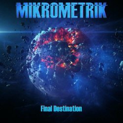 Mikrometrik - Final Destination (2022) [Single]