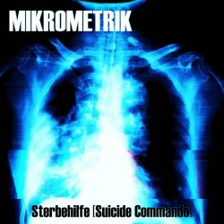 Mikrometrik - Sterbehilfe (Suicide Commando) (2023) [Single]