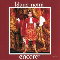 Klaus Nomi - Encore (Nomi's Best) (2023) [Remastered]