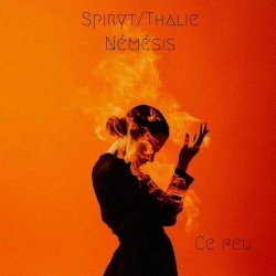 Spiryt - Ce Feu (2023) [Single]