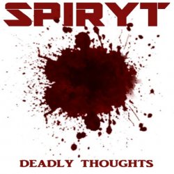 Spiryt - Deadly Thoughts (2021)