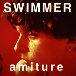 Amiture - Swimmer (2022) [EP]