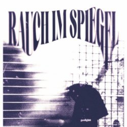 gaslightt - Rauch Im Spiegel (2023) [Single]
