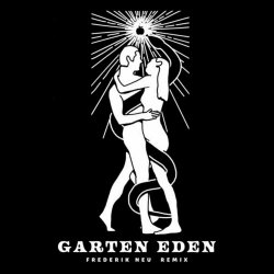 SKUPPIN - Garten Eden (Frederik Neu Remixes) (2023) [Single]