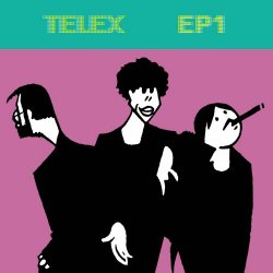 Telex - TELEX EP1 (2022) [EP]