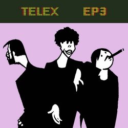 Telex - TELEX EP3 (2023) [EP]