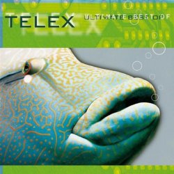 Telex - Ultimate Best Of (2009)