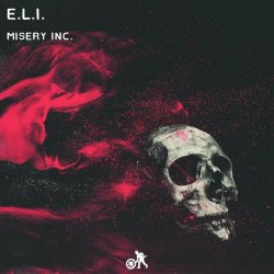 E.L.I. - Misery Inc. (2021) [EP]