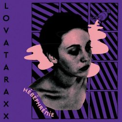 Lovataraxx - Hébéphrénie (2020)